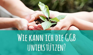 Wie kann ich die GGB unterstützen?